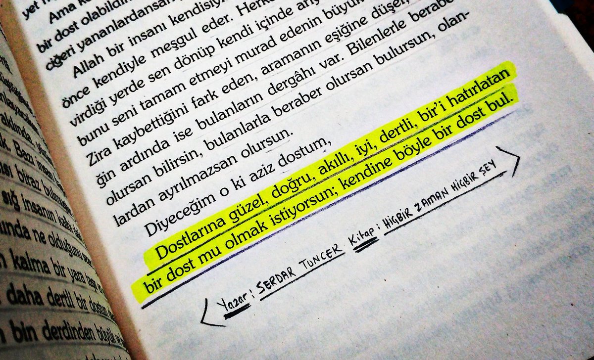 1001kelime's tweet image. Diyeceğim o ki aziz dostum,

Dostlarına güzel, doğru, akıllı, iyi, dertli, bir’i hatırlatan bir dost mu olmak istiyorsun; kendine böyle bir dost bul. 

[@Yaziyor #Hiçbirzamanhiçbirşey]
[#SerdarTuncer #ProfilKitap]