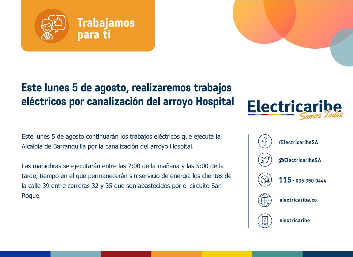 ElectricaribeSA's tweet photo. #Atención #Atlántico | Mañana lunes 5 de agosto, continuarán los trabajos eléctricos que ejecuta la Alcaldía de Barranquilla por la canalización del arroyo Hospital. https://t.co/Q5l74K1ETQ