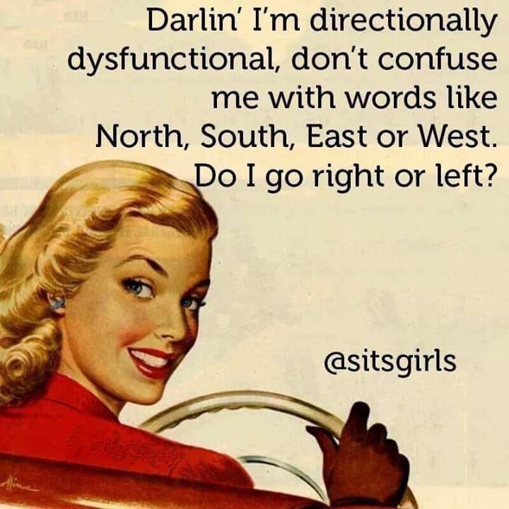 terrye_thorp's tweet photo. So very true #notgoodatdirections #whichWay #easydirections #owningit #thisIsme #where2go @JamesThorp_70 @KimTCastell https://t.co/JmWDKrk47N
