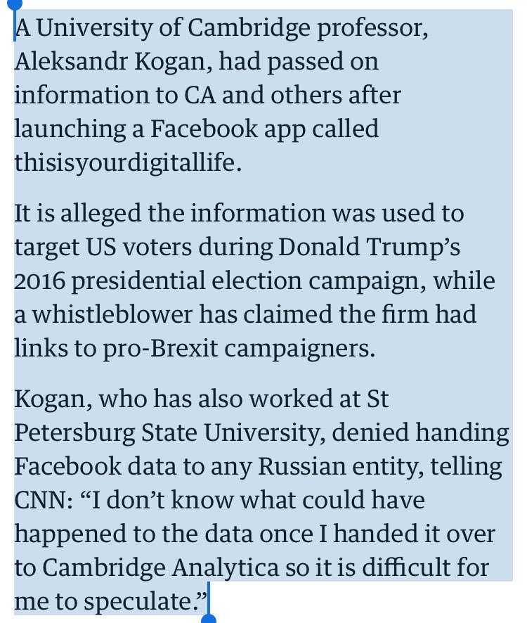 31/ #30 con. “University of Cambridge professor Aleksandr Kogan passed on information to CA and others after launching a Facebook app called thisisyourdigitallife. It is alleged the information was used to target US voters during Donald Trumps 2016 presidential election campaign”
