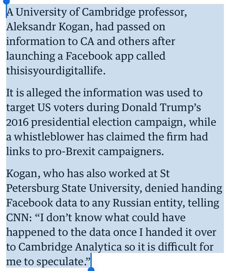 32/ #30 con. “Kogan, who has also worked at St Petersburg State University, denied handing Facebook data to any Russian entity, telling CNN: ‘I don’t know what could have happened to the data once I handed it over to Cambridge Analytica so it is difficult for me to speculate.’”