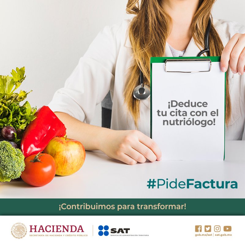 Cuando vayas a tu cita con el nutriólogo 🍏, págale con tarjeta, cheque o transferencia y #PideFactura, ¡este gasto es deducible!