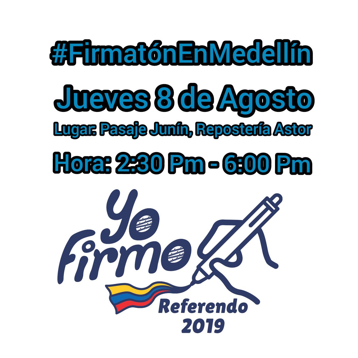 JoseRadaRoldan's tweet photo. #FirmatónEnMedellín Jueves 8 de Agosto, en el Pasaje Junín frente a la Repostería Astor, si has llenado planillas las puedes llevar o para que reclames y llenes con tus familiares y amigos... Más información al WhatsApp 3104068653 @JoseRadaRoldan #YoFirmoReferendo2019📃🖋️🇨🇴💪 https://t.co/1OF79zu67S