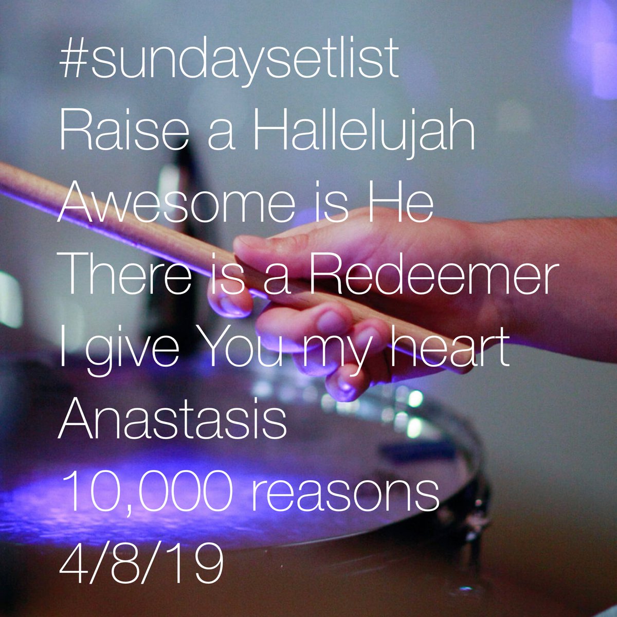 rbworship's tweet photo. #sundaysetlist https://t.co/bQ3OCaNBlm