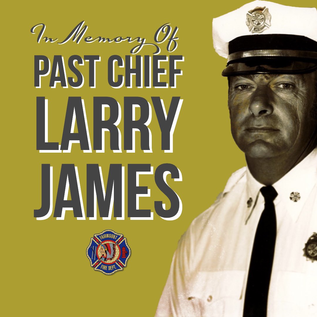 Fairmount_Fire's tweet photo. It is with great sadness that the Fairmount Fire Department announces the passing of Past Chief and Life Member Larry James. Larry dedicated a tremendous amount of his life to serving the Fairmount community during his illustrious career in the fire service. Rest In Peace Chief. https://t.co/JvNkNzAoba