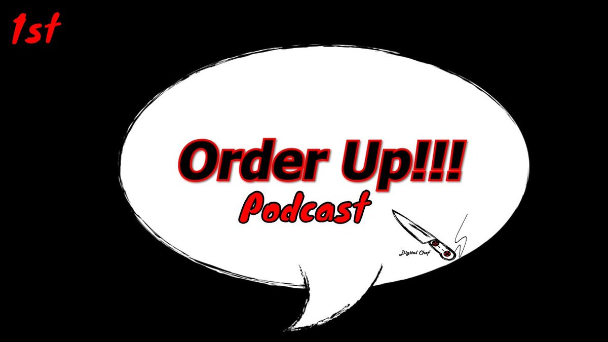 Straight_Cookin's tweet photo. Here's the thumbnail for my new podcast I'm starting called Order Up. Tomorrow I'm releasing the first episode on the YouTube channel featuring @brkfslifedinner #DigitalChef #DigitalChefENT #SlicingDicingGaming #SDG #OrderUp https://t.co/YivRJW8HY8