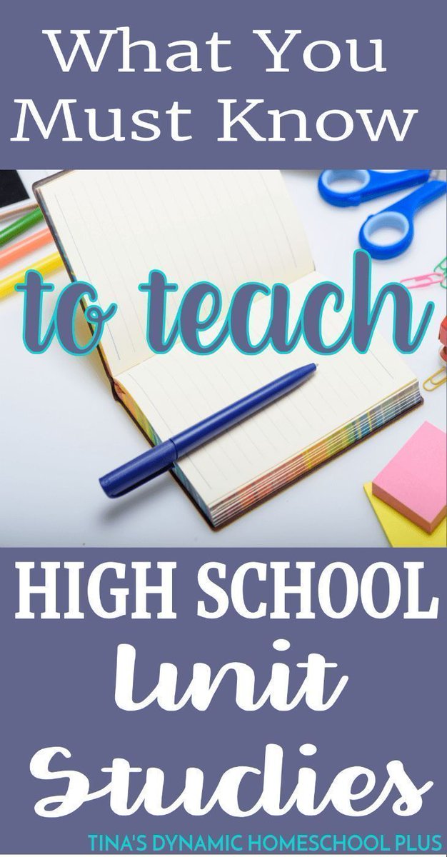 What You Must Know to Teach #Homeschool High School Unit Studies.Where to start?   buff.ly/2Jik1BZ #ihsnet #homeschoolhighschool