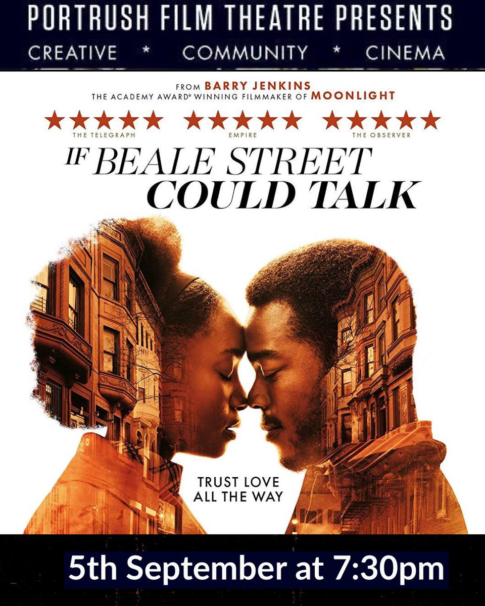 PortrushT's tweet photo. We’re on a bit of a break now for the rest of August - next up is #Oscarwinning @BealeStreet on Thursday 5th September at 7:30pm. #portrush #conmunitycinema https://t.co/IhlUETIyL7