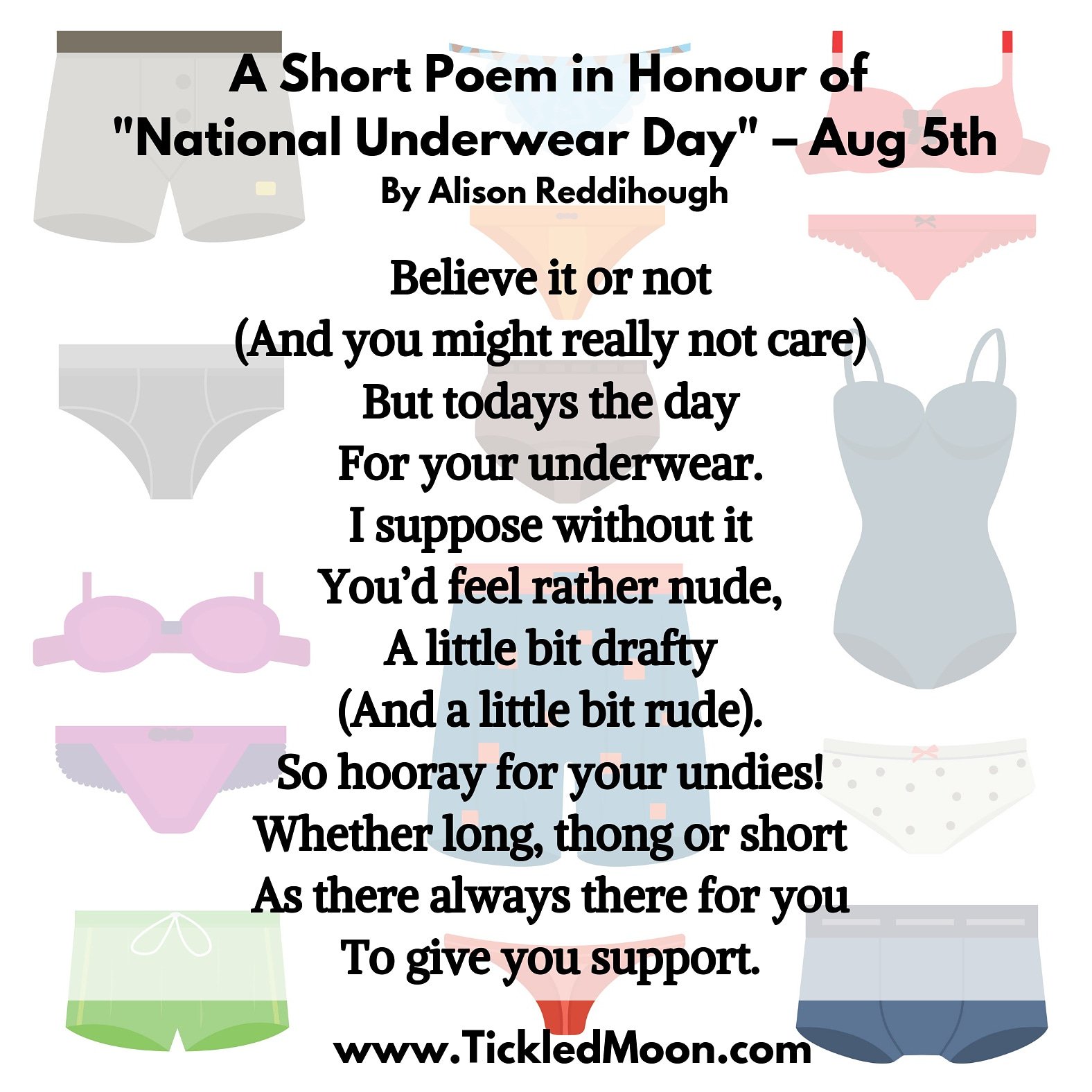 TickledMoon on X: Today, Aug 5th, is(wait for it) National Underwear Day!!  Quite how you're supposed to celebrate that, we're not sure. But, any  excuse for a short poem, so here goes. #