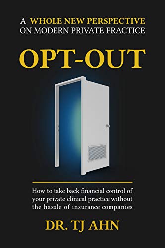 BookSliced's tweet photo. Free: Opt-Out: How to Take Back Financial Control of Your Private Clinical Practice Without the Hassle of Insurance Companies - https://t.co/kOgyTlO6Vo #Health #Healthcareindustry #Healthinsurance #Insurancepractices #KindleBooks https://t.co/6bVcCWVYfs