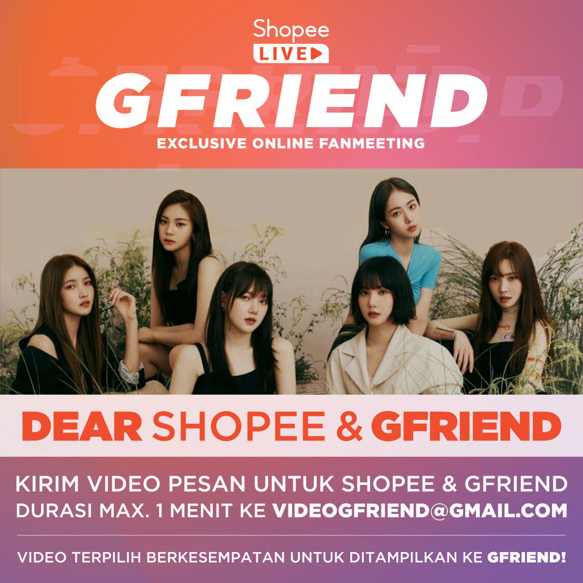 ksenseid's tweet photo. Selain soal Live, Shopee jg ajak kalian buat kirim video pesan utk Shopee &amp; GFRIEND dgn durasi Max. 1 Menit ke videogfriend@gmail.com. Buat videonya sekreatif mungkin krn video terpilih berkesempatan untuk ditampilin langsung ke GFRIEND loh! ... #ShopeexGFRIEND https://t.co/PZAszzLMrT
