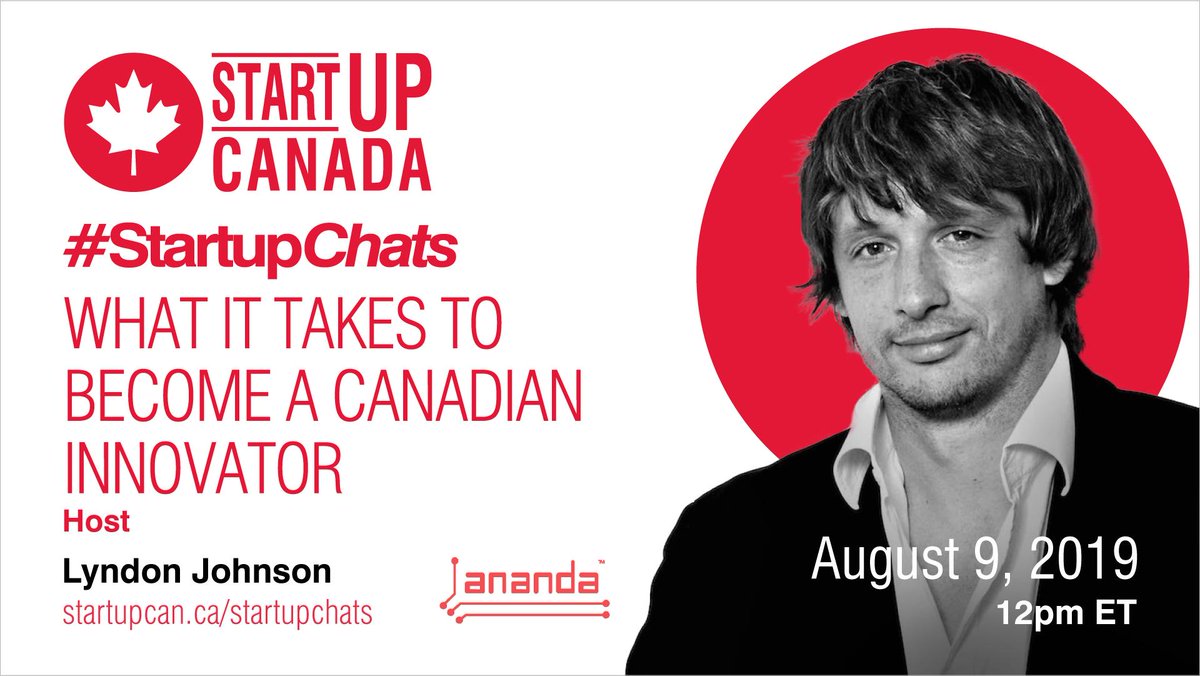 Learn what it takes to become a Canadian innovator with #StartupChats &amp; <a href="/AnandaDevices/">ANANDA</a> on August 9th! Register for free to get the Q’s at ow.ly/E8xd30nQHEa #innovation #science #canada