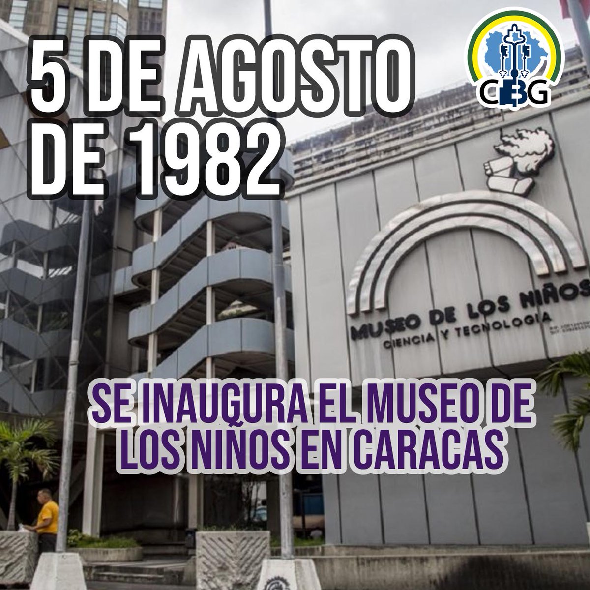 CEGuarico's tweet photo. #5Ago #UnDiaComoHoy a 37 años desde la inauguración del Museo de los Niños en Caracas, fundado por Alicia Pietri de Caldera. #CEBG #Efemerides https://t.co/R4F3xs0CDI