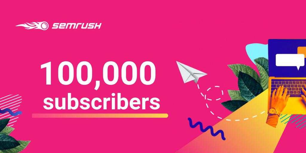 semrush's tweet photo. Wow! Today is the day when we hit 100,000 Twitter subscribers 🎉😱Thank you, SEMrushians, for being with us and for inspiring us every day! It feels amazing to have such a cool community 🧡The best Social Media present for our upcoming B-Day 🎁 We love you, guys! https://t.co/5VyDVdxWsN