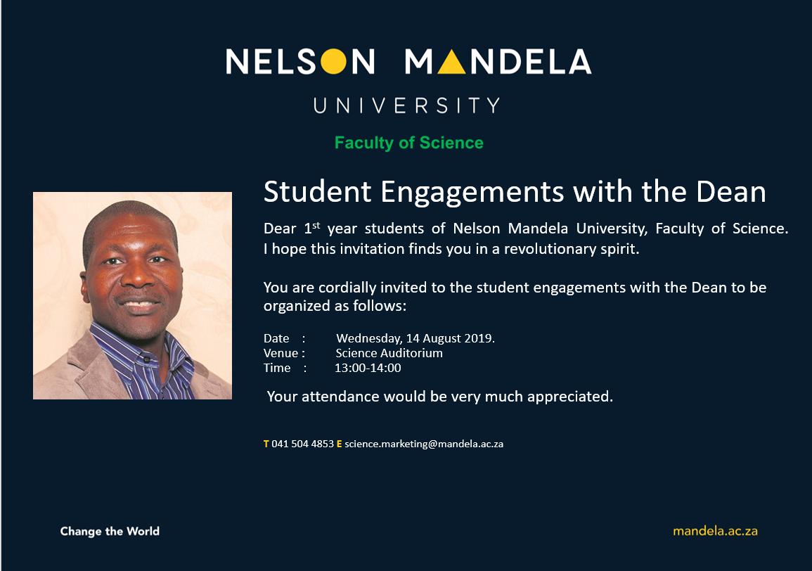 #INVITATION 3: 1st year Student Engagements with the Dean
@MandelaUni https://t.co/w2efOuCHrs