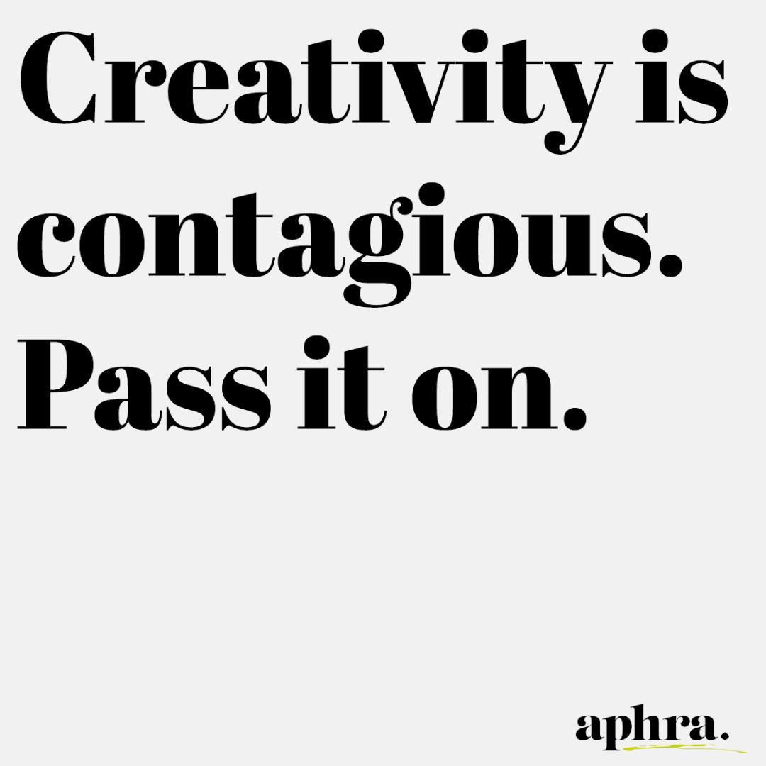 ✘ Albert Einstein famously said: "Creativity is contagious, pass it on." ✘