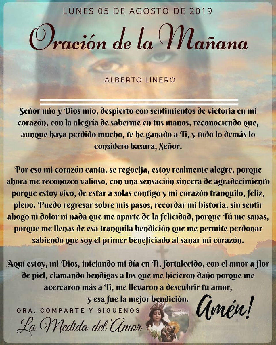 #Oración #Mañana #FelizLunes #BuenosDiasATodos #5DeAgosto #BuenLunes #LaBasílicaSantaMaríalaMayor #NuestraSeñoradelasNieves #ElOracional #ElManEstaVivo #oracionalelmanestavivo #oracional #albertolinero #TuSabes #DiosContigo #Bendicion #LaMedidaDelAmor instagram.com/p/B0yWbRtD1gA/…