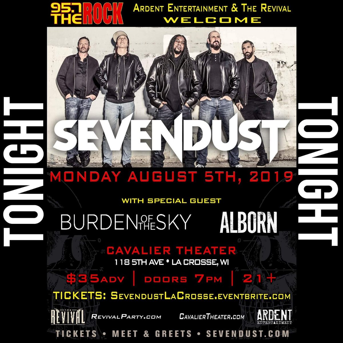 RevivalistParty's tweet photo. TONIGHT La Crosse WI welcomes @Sevendust to the Cavalier Theater &amp; Lounge! With special guests @BURDENoftheSKY &amp; @albornofficial! Tickets available at the door!
#sevendust 
#alborn https://t.co/0XgQiyH5x2