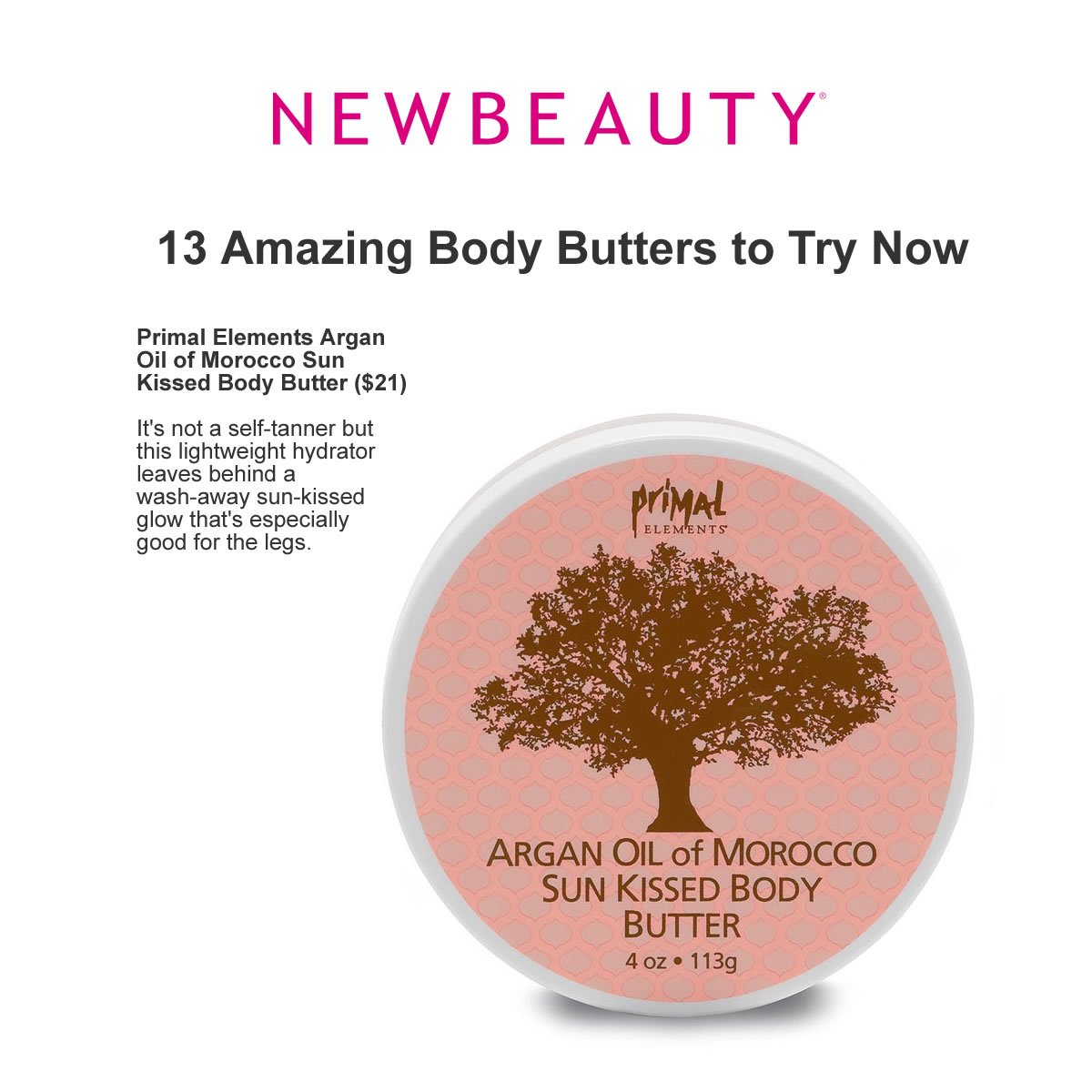 PrimalElements_'s tweet photo. The only butter that’s actually good for your skin! 😍✨
Just ask @newbeauty magazine! #top13 #getyourglowon #bodybutter #moroccanarganoil #skincare #primalelements #monday https://t.co/3XwtzabFke