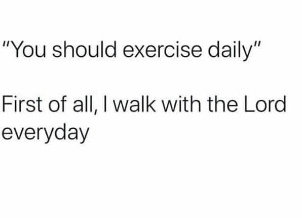 AtWindance's tweet photo. 👏🏼👏🏼👏🏼I think we needed to start the week off with a little funny meme that is also true! 👟#Windance #Meme #Funny #Gulfport #exercise  #faith https://t.co/MQvAmTo9uM