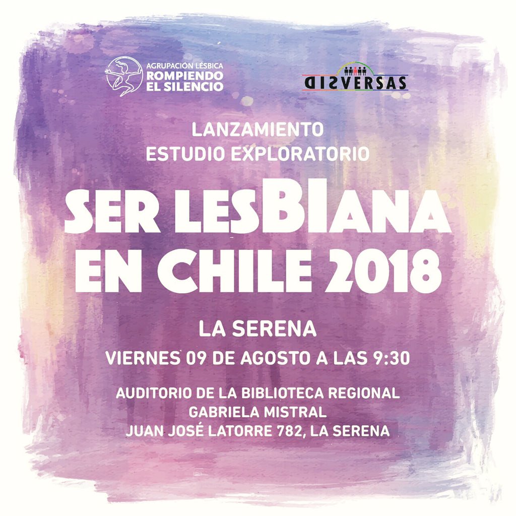 AgrupalesbicaRS's tweet photo. Este 9 de agosto! Foro lanzamiento estudio exploratorio #SerLesbianaEnChile en un lugar simbólico: la Biblioteca regional Gabriela Mistral 🙌🏼 en conjunto con @disversas y el apoyo del @inddhh de la IV región. Inscripciones 👉🏽 https://t.co/beWVxXV4j3 https://t.co/vHRKdgIYsV