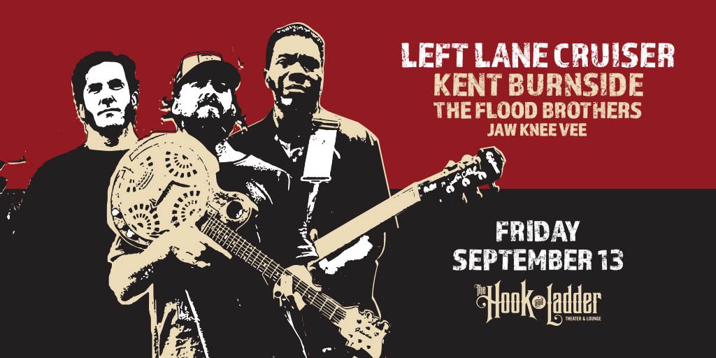 JUST ANNOUNCED!
Left Lane Cruiser, Kent Burnside, The Flood Brothers and Jaw Knee Vee on Friday, September 13! ~ <a href="/RRDBfest/">RRDB Fest 9</a> + <a href="/Noboolpresents/">nobool presents</a>
--
Tickets On-Sale Friday, August 9 at 9am --&gt; cruiser-burnside.eventbrite.com
--
<a href="/LeftLaneCruiser/">Left Lane Cruiser</a> <a href="/KentBurnside/">Kent Burnside</a> #TheFloodBrothers #JawKneeVee