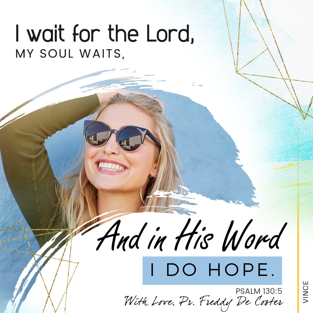 FreddyDeCoster1's tweet photo. Psalm 130:5 #pastorfreddy #freddydecoster #worldofgrace #youversion #faith #bible #love https://t.co/D4cLPcafft