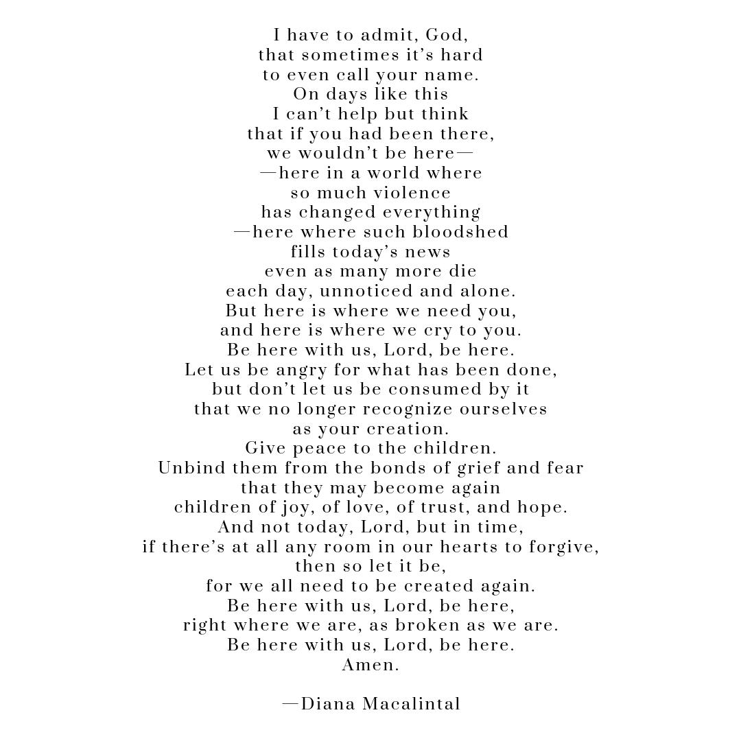 LMUCampusMin's tweet photo. Prayer In Time of Violence |Diana Macalintal 

Reprinted with permission from The Work of Your Hands: Prayers for Ordinary and Extraordinary Moments of Grace. Copyright © 2014, Order of Saint Benedict, Collegeville, Minnesota. Published by Liturgical Press. All rights reserved. https://t.co/b2QYJ4TAPT