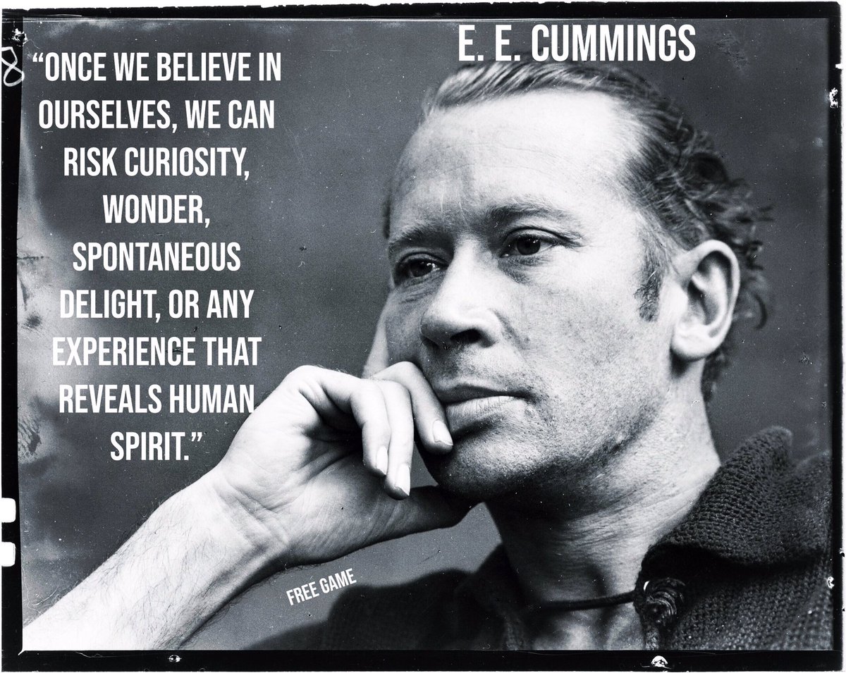 freegame103's tweet photo. E.E Cummings-once we believe in ourselves #believeinyourself #believe #wealth #health #happiness #happinessquotes #takerisks #spontaneous #wonder #humanspirit #delight #jackkerouac #eecummings #author #poet #belief #writer #novelist #read #books #freegame #goodreads #painter https://t.co/37ZJTwcAyR