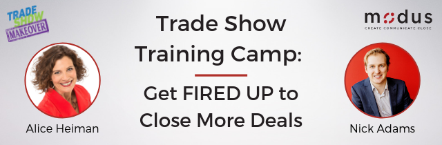 aliceheiman's tweet photo. Are you getting ready for your next #TradeShow? Then join me & @ModusEngagement’s Nick Adams this Wednesday 8/7 @ 10 AM Pacific to learn how to CRUSH your event goals. Register here: https://t.co/UEBIAydlMd https://t.co/WGtewfs24J