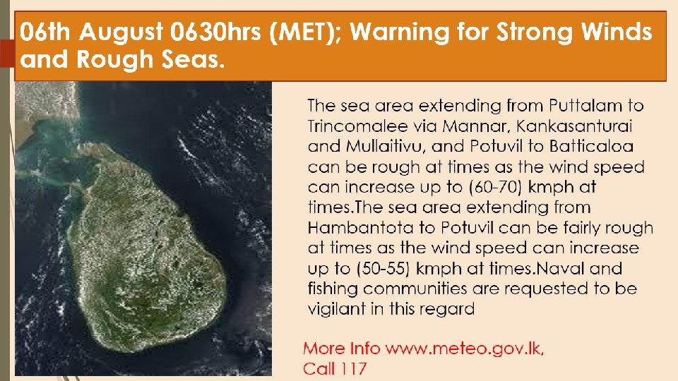 dmc_lk's tweet photo. The sea area from #Puttalam to #Trincomalee via #Mannar, #Kankasanturai. and #Potuvil to #Batticaloa can be rough  wind speed can increase up to (60-70) kmph at times.and from #Hambantota to #Potuvil can be fairly rough https://t.co/OpqiXcPOJq