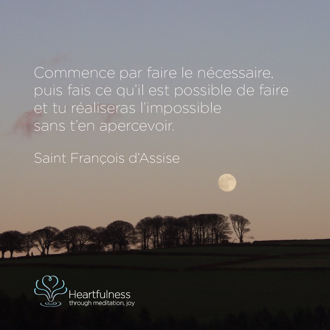 Heartfulnessfr Commence Par Faire Le Necessaire Puis Fais Ce Qu Il Est Possible De Faire Et Tu Realiseras L Impossible Sans T En Apercevoir Saint Francois D Assise Heartfulness Saint Faire Impossible Realiser Citation Heartfulnessfr Commence Par Faire Le Necessaire Puis Fais Ce Qu Il Est Possible De Faire Et Tu Realiseras L Impossible Sans T En Apercevoir Saint Francois D Assise Heartfulness Saint Faire Impossible Realiser Citation