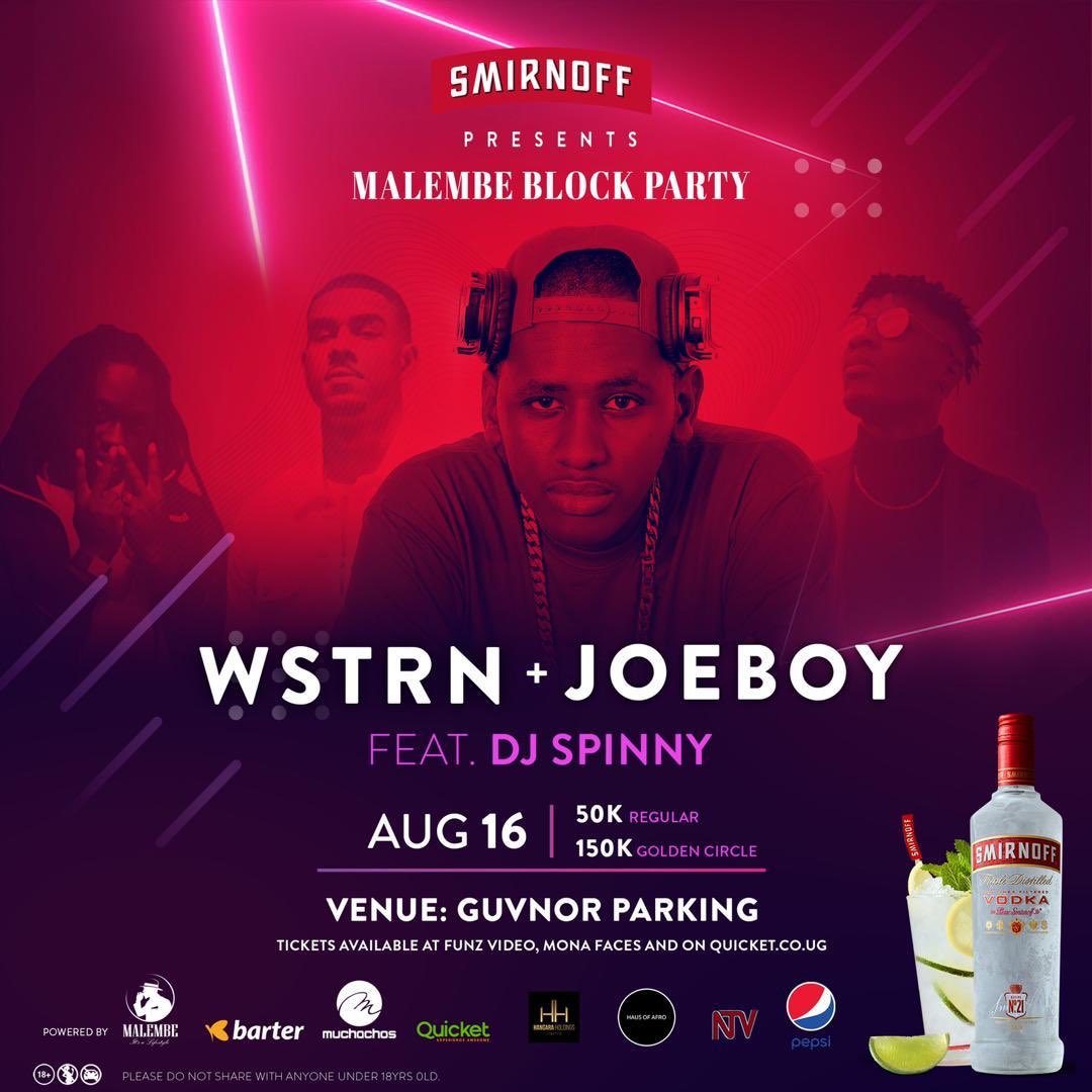 The #MalembeBlockParty is Around the Corner Ft @wstrnmusic and @joeboyofficial Come 16th Aug at The #GuvnorParkingYard Mixes by yours Truly Damage 50k For Regular and 150k for the Gilden Circle Cc @MalembeLife