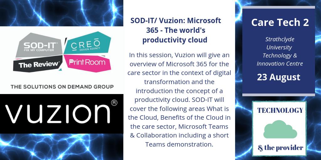 There are 3 themes for the #CareTech event on 23 August 🗓️. As part of 'Technology &amp; the Provider' theme <a href="/solutionsod/">SOD-IT®</a> and @vuzioncloud will be delivering a workshop on Microsoft 365. 👨‍💻💻Check out details at: scottishcare.org/care-tech-2/ #care #tech