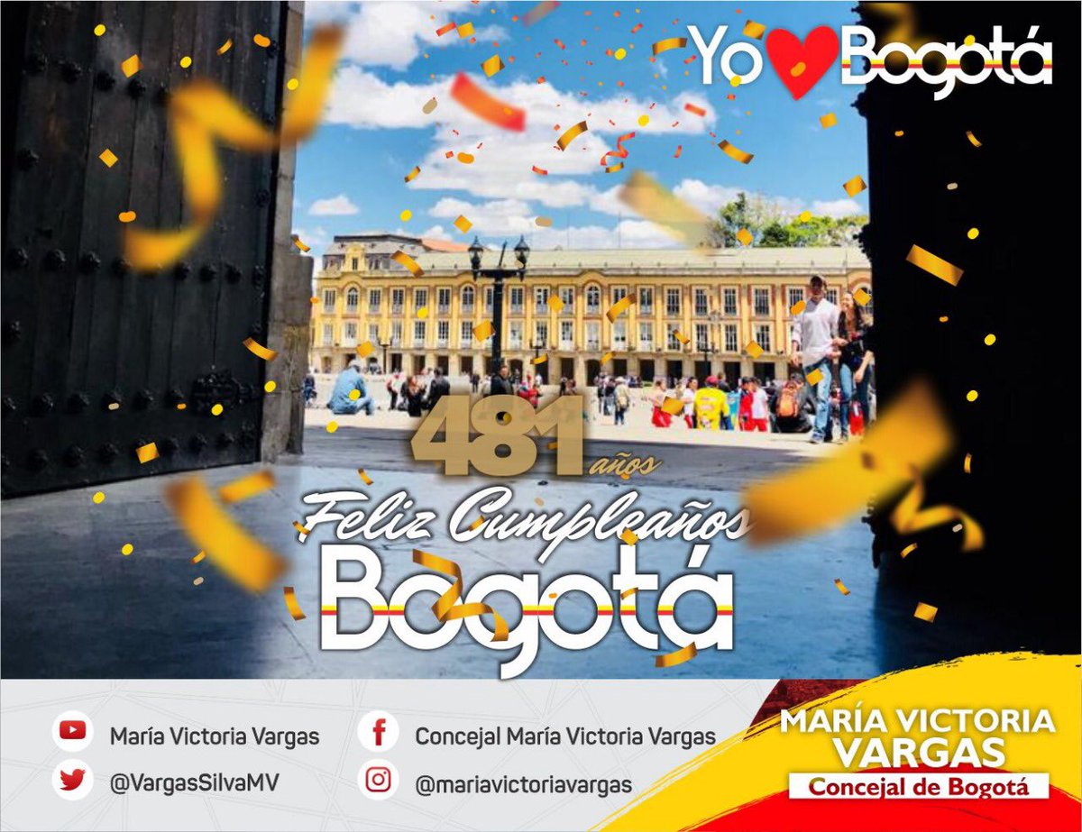 VargasSilvaMV's tweet photo. ¡#FelizCumpleanosBogota los colores de tu cielo son  la dicha de mis días 💛❤️! Celebremos juntos respetándola, cuidándola y amándola. #AmorEs vivirla y disfrutarla #TeAmoBogota https://t.co/vbozzkST4n