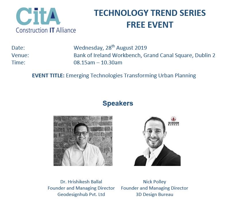 The #CitATechTrend Series is back! Wed Aug. 28th in collaboration with @PropDistrict @CarolTallon. 
Check out the speakers line up and register today 
Nick Polley @3ddesignbureau and Hrishikesh Ballal @geodesignhub  
#FreeEvent #3D #Technologies #planning 
cita.ie/events/cita-te…
