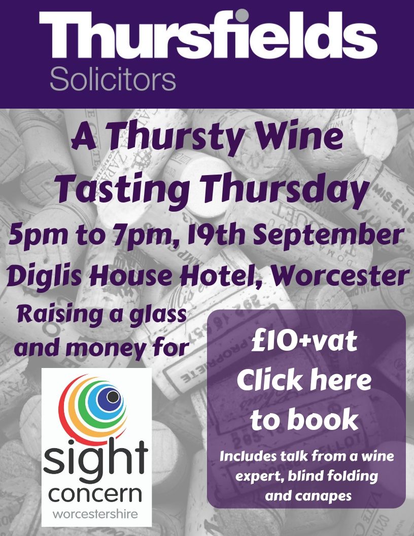 Thursfields's tweet photo. Join us for a Thursty Wine Tasting Thursday on 19th September to raise money for Sight Concern at the Diglis House Hotel Worcester. 
Click this link to book!https://t.co/tqbNtqbglg
#ThurstyThursday #winetasting #SightConcern https://t.co/7bQkm5Hm0W