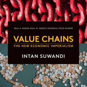 NetworkedLabour's tweet photo. Labor-Value Commodity Chains The Hidden Abode of Global Production | MR https://t.co/aDBIbCfRUM https://t.co/jAmGNleoXq