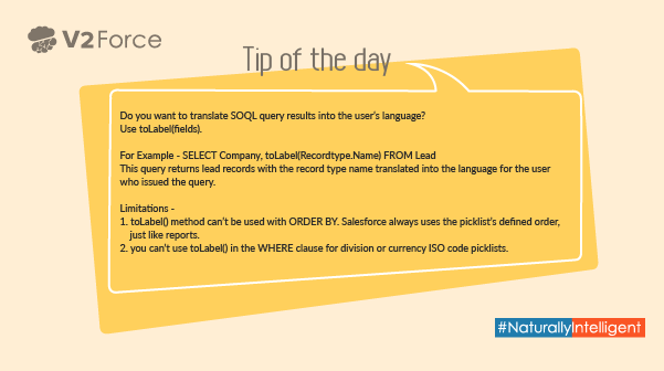 V2ForceCRM's tweet photo. Tip of the day: Use toLabel(fields) to translate SOQL query results into the user’s language.
#V2Force #NaturallyIntelligent #Salesforce #SOQL #Query #results #User #language #translate #method #Tipoftheday https://t.co/11Aa8OeMvN