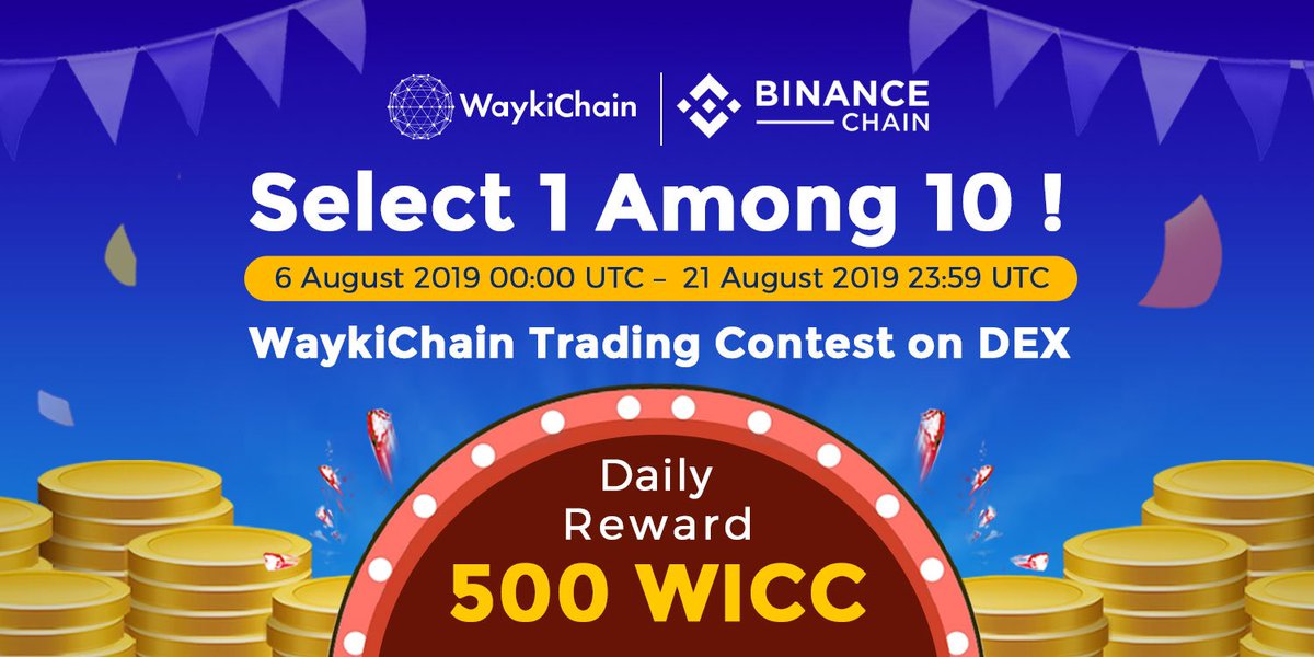 wayki_chain's tweet image. EASY MONEY! Daily Reward 500 WICC ($75) Per 1 Trader! @Binance_DEX #BinanceDEX #WaykiChainTradingContest #Airdrop  
community.binance.org/topic/1070/way…