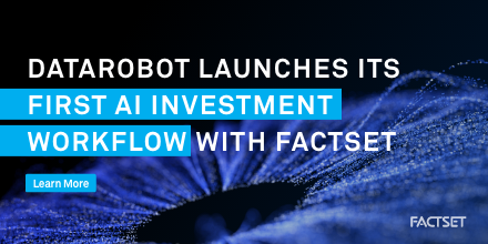 FactSet's tweet photo. We are excited to announce the launch of @DataRobot's first AI investment workflow with FactSet called DataRobot on FactSet. This will help finance professionals develop machine learning investment models and incorporate #AI into their investment workflow. https://t.co/qWjOGwrN2o https://t.co/fXWPeV1Eg0