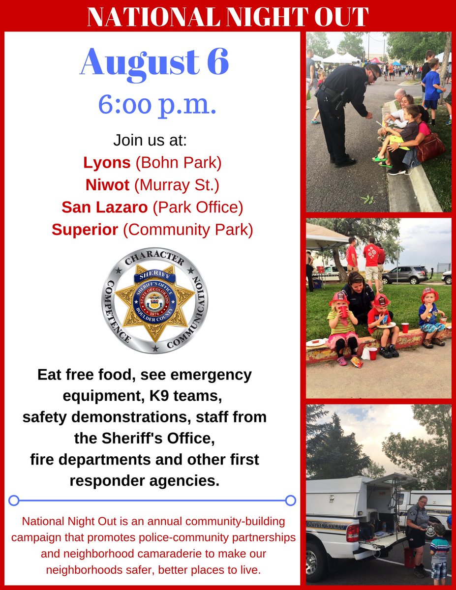 BldrCOSheriff's tweet photo. Don't forget that tonight is National Night Out. Stop by any of our locations for a free, family-friendly event. Eat free food, see emergency equipment, K9 teams, safety demos and staff from multiple first responder agencies. https://t.co/KrLoHUJZjr