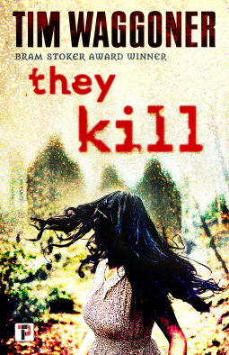 Authorfan's tweet photo. Just a reminder folks that THEY KILL by @timwaggoner is up and running. Grab yourself a copy. #TheyKill #NetGalley https://t.co/0cMbTdRV9p