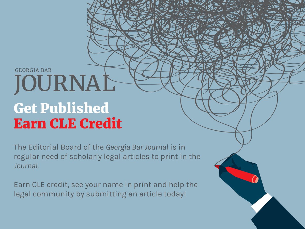 The Editorial Board of the #GABarJournal needs scholarly legal articles to print. Earn CLE credit & help the legal community by submitting an article today! Submit articles to Sarah I. Coole, 104 Marietta St. NW, Suite 100, Atlanta, GA 30303, 404-527-8791, sarahc@gabar.org.