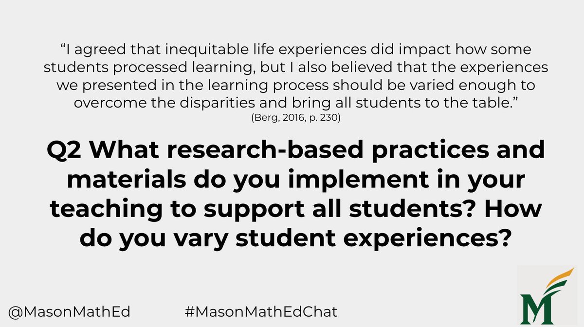 Q2 What research-based practices and materials do you implement in your teaching to support all students? How do you vary student experiences? #MasonMathEdChat #equity #teacherleaders #mtbos <a href="/ASCD/">ASCD</a> <a href="/PiBaker18/">Dr. Courtney Baker</a> <a href="/theresawills/">Theresa Wilson</a> <a href="/MrsRoscioli/">Mrs. Roscioli</a> <a href="/kmorrowleong/">Dr. Kim Morrow Leong</a> @StambergDMIS <a href="/SanghaviShruti/">Shruti Sanghavi</a>