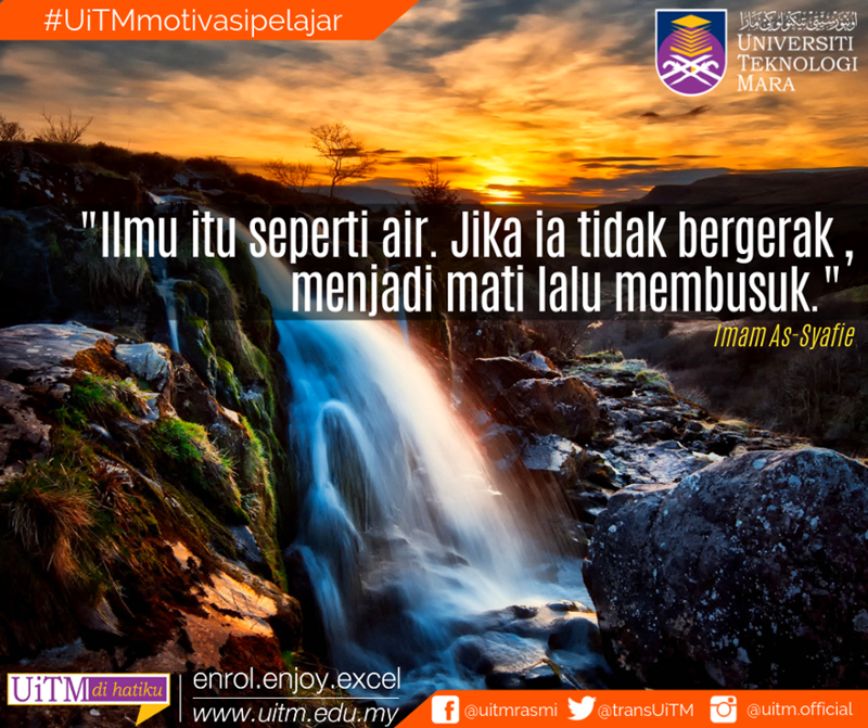 uitmofficial's tweet photo. "Ilmu itu seperti air. Jika ia tidak bergerak , menjadi mati lalu membusuk." - Imam As-Syafie.
#UiTMmotivasipelajar
#dailyquotes
#UniversitiTeknologiMARA
#UiTMdihatiku https://t.co/LoiNDNyx4W