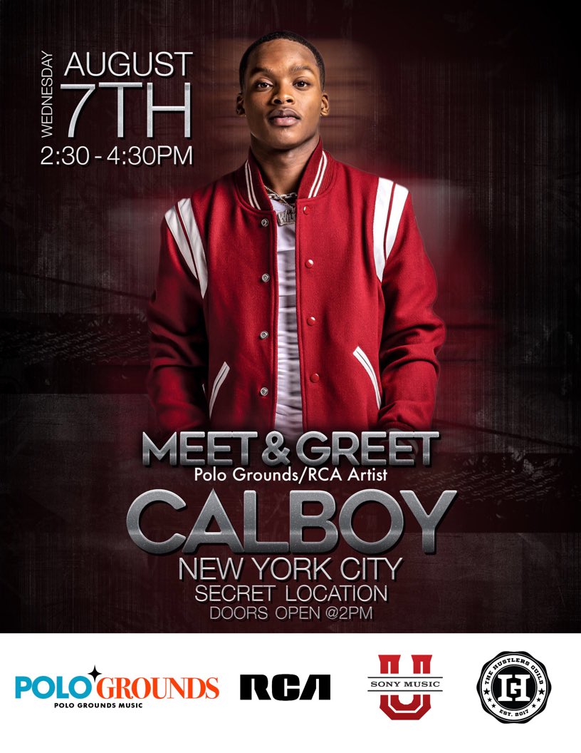HustlersGuild's tweet photo. #thehustlersguild in partnership with #RCA @PoloGroundsNYC @SonyMusicU will be hosting a Pop Up Meet & Greet with recording artist @147Calboy in #NYC tomorrow! DM to get on list 🔥
#HBCU #TriStateUniversities #NYStudents #NYPS https://t.co/WKmowhuNaI