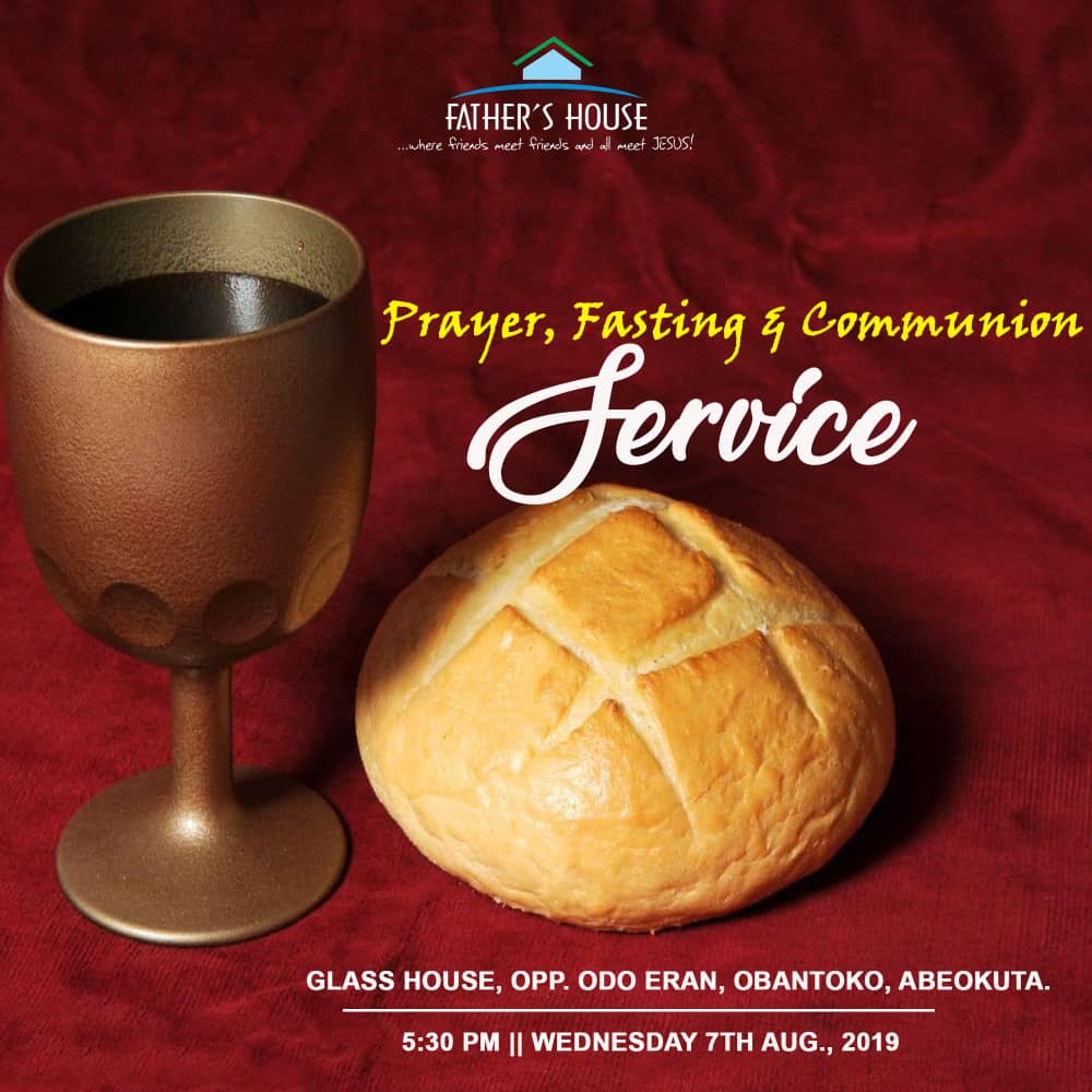 stephenadegunl2's tweet photo. Experience God's abiding presence through out August as we pray our way through at this month's edition of Prayer Fasting and Communion Service. Wednesday 7th of August, 2019 5:30 pm live at the Glass house

Come with a prepared heart

#FHinvites
#communionservice
#fathershouseng https://t.co/o3CreqXi9F