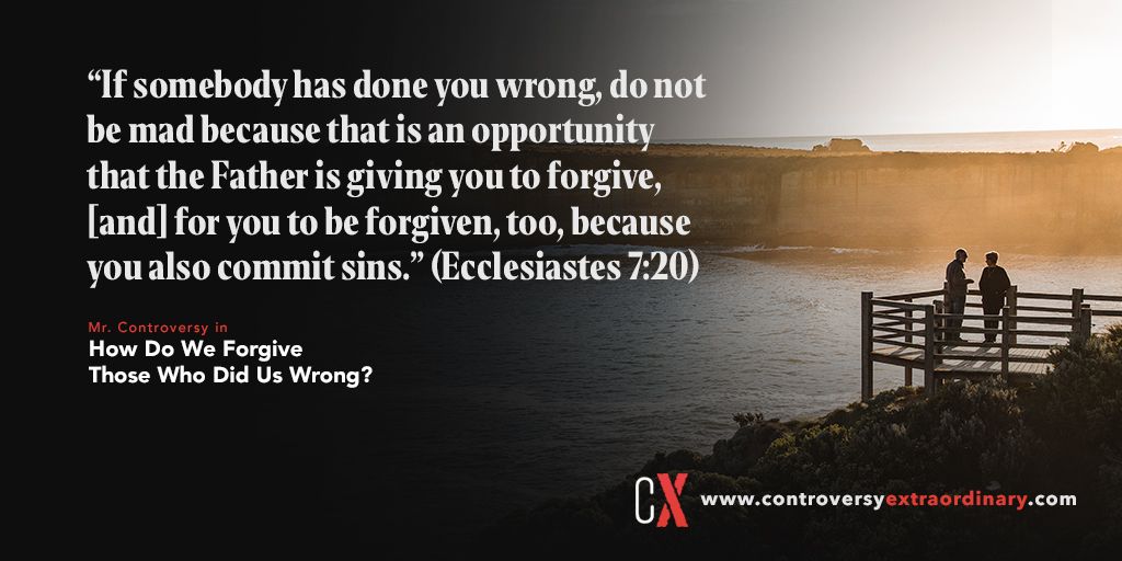 MrControversyX's tweet photo. “If somebody has done you wrong, do not be mad because that is an opportunity that the Father is giving you to forgive, [and] for you to be forgiven, too, because you also commit sins.” (Ecclesiastes 7:20)

https://t.co/oj6KFIg792
#ForgiveAndBeForgiven https://t.co/USFaYsHFz9
