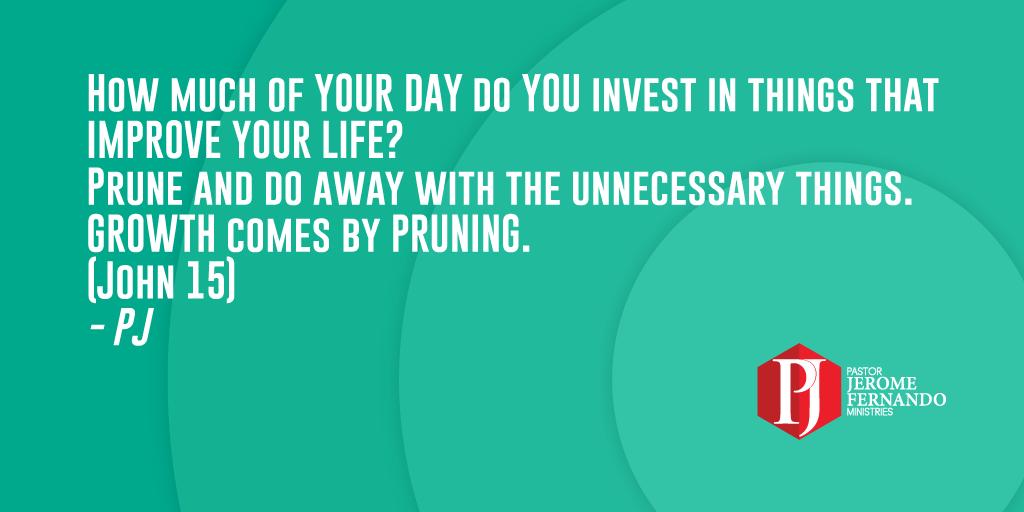 prophet_jerome's tweet photo. How much of YOUR DAY do YOU invest in things that IMPROVE YOUR LIFE? Prune and do away with the unnecessary things. GROWTH comes by PRUNING. (John 15)-PJ
#general #generalpj https://t.co/61iK88zPj2